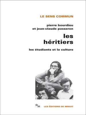 cover image of Les Héritiers: Les étudiants et la culture
